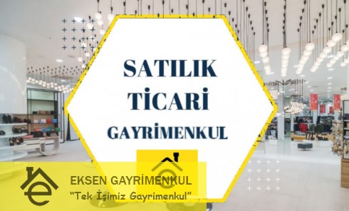 EKSEN GAYRİMENKUL DEN SATILIK YÜKSEK KİRA GETİRİLİ CADDE DÜKKANI 